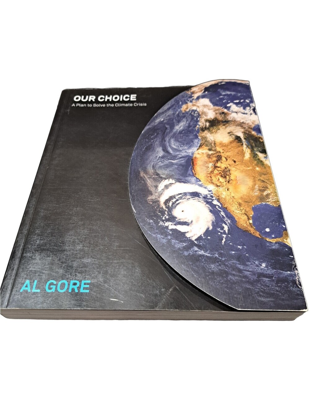 2009 Our Choice: A Plan to Solve the Climate Crisis book by Al Gore